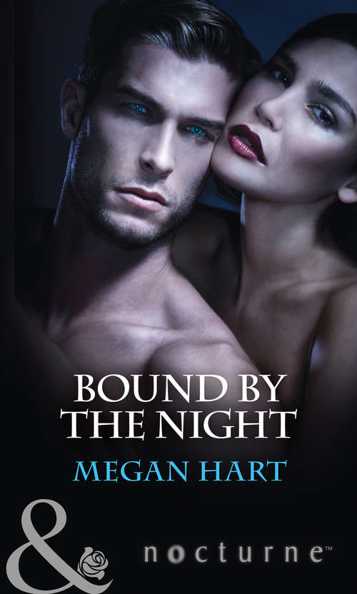 Book cover of Bound By The Night: Dark Heat / Dark Dreams / Dark Fantasy (ePub edition) (Mills And Boon Nocturne Ser.)
