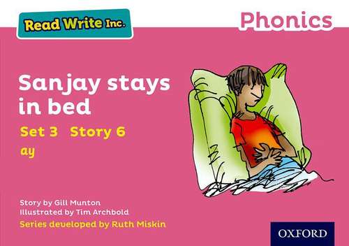 Book cover of Read Write Inc. Phonics: Pink Set 3 Storybook 6 Sanjay Stays in Bed