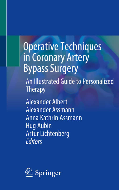 Book cover of Operative Techniques in Coronary Artery Bypass Surgery: An Illustrated Guide to Personalized Therapy (1st ed. 2021)