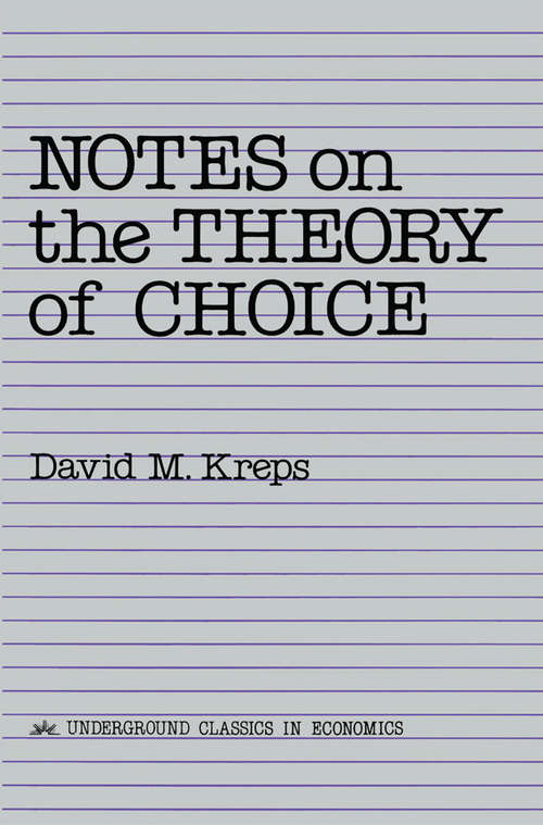 Book cover of Notes On The Theory Of Choice