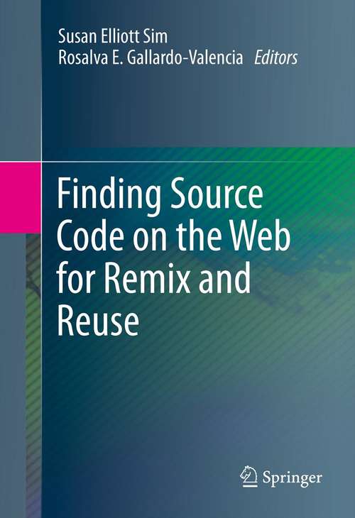 Book cover of Finding Source Code on the Web for Remix and Reuse (2013)