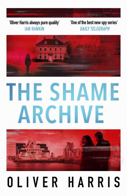 Book cover of The Shame Archive: 'Captivating and horrifying' Manda Scott