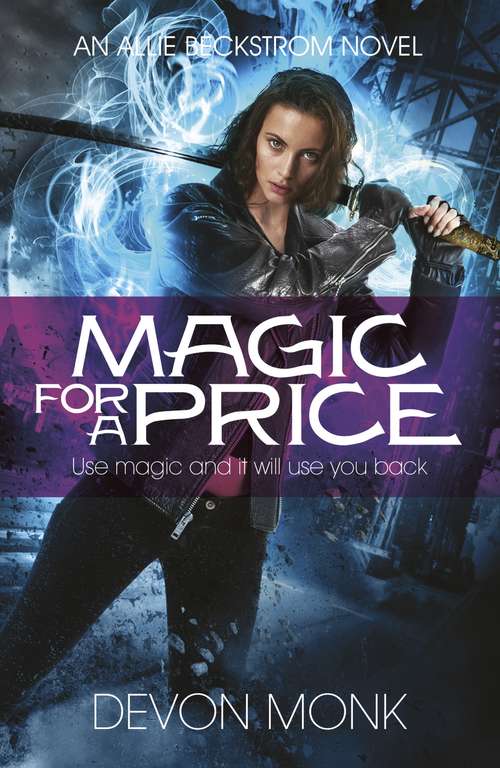 Book cover of Magic for a Price: An Allie Beckstrom Novel (An Allie Beckstrom Novel #9)