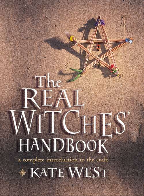 Book cover of The Real Witches’ Handbook: The Definitive Handbook Of Advanced Magical Techniques (ePub edition)