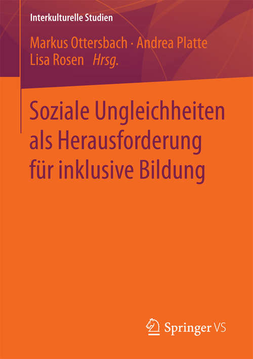 Book cover of Soziale Ungleichheiten als Herausforderung für inklusive Bildung (1. Aufl. 2016) (Interkulturelle Studien)