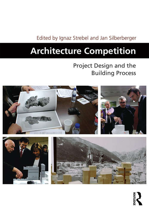 Book cover of Architecture Competition: Project Design and the Building Process (Design and the Built Environment)