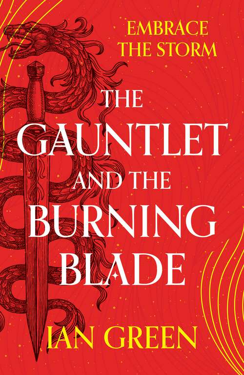 Book cover of The Gauntlet and the Burning Blade (The Rotstorm)