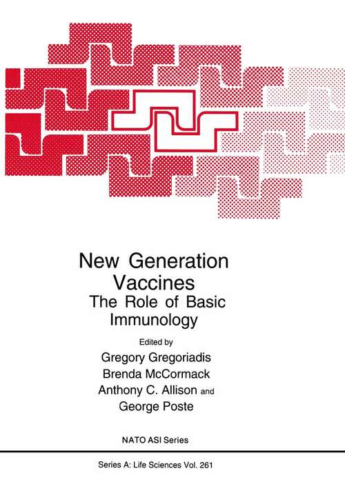 Book cover of New Generation Vaccines: The Role of Basic Immunology (1993) (Nato Science Series A: #261)