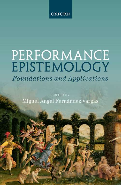 Book cover of Performance Epistemology: Foundations and Applications
