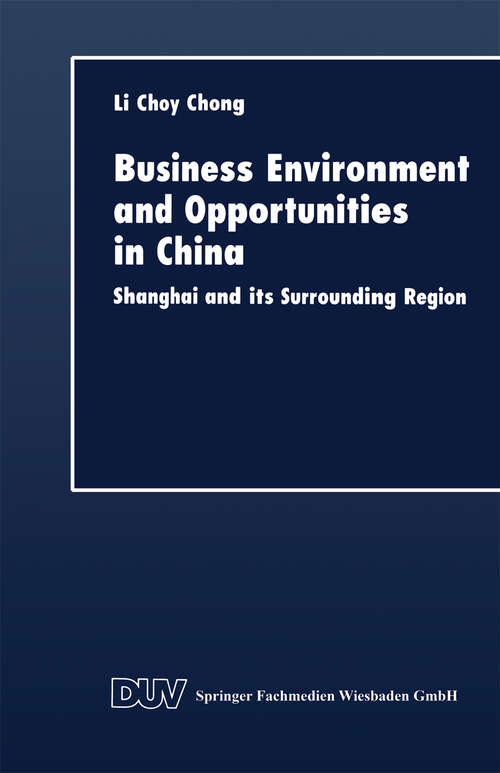 Book cover of Business Environment and Opportunities in China: Shanghai and its Surrounding Region (1998)