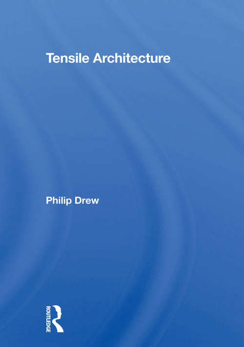 Book cover of Tensile Architecture