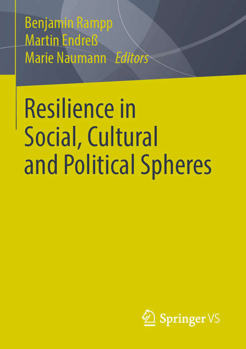 Book cover of Resilience in Social, Cultural and Political Spheres (1st ed. 2019)