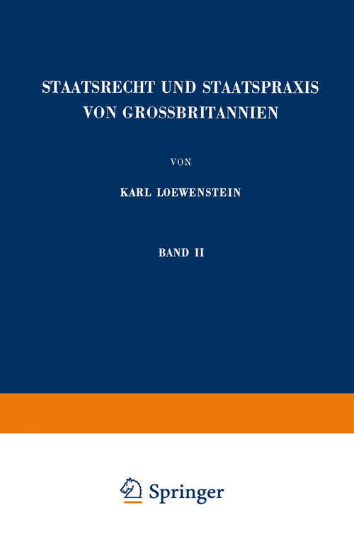 Book cover of Staatsrecht und Staatspraxis von Grossbritannien: Justiz · Verwaltung · Bürgerrechte (1967) (Enzyklopädie der Rechts- und Staatswissenschaft)