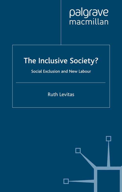 Book cover of The Inclusive Society?: Social Exclusion and New Labour (2005)