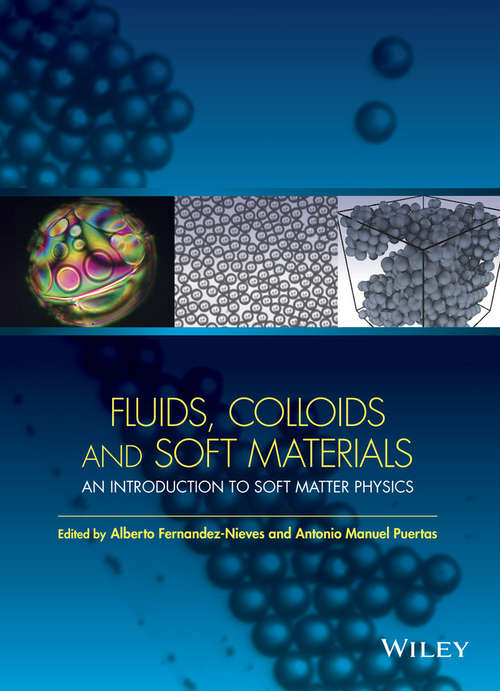 Book cover of Fluids, Colloids and Soft Materials: An Introduction to Soft Matter Physics (Wiley Series on Surface and Interfacial Chemistry)