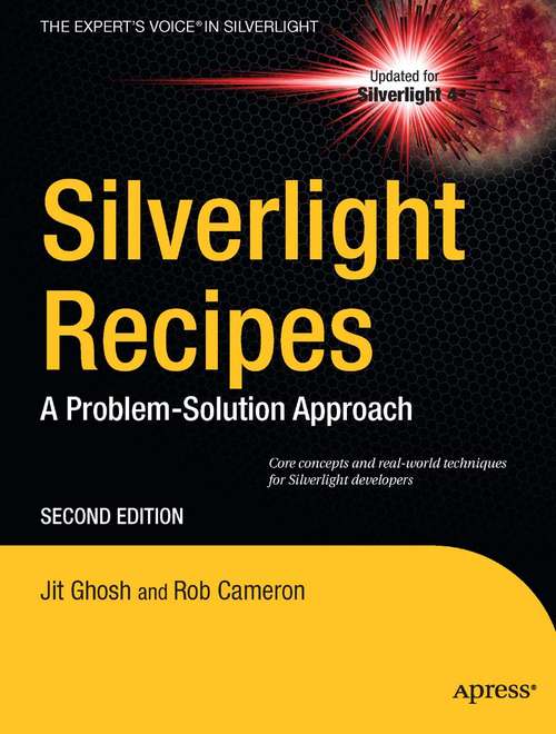 Book cover of Silverlight Recipes: A Problem-Solution Approach (2nd ed.)