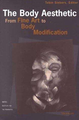 Book cover of The Body Aesthetic: From Fine Art to Body Modification (PDF)