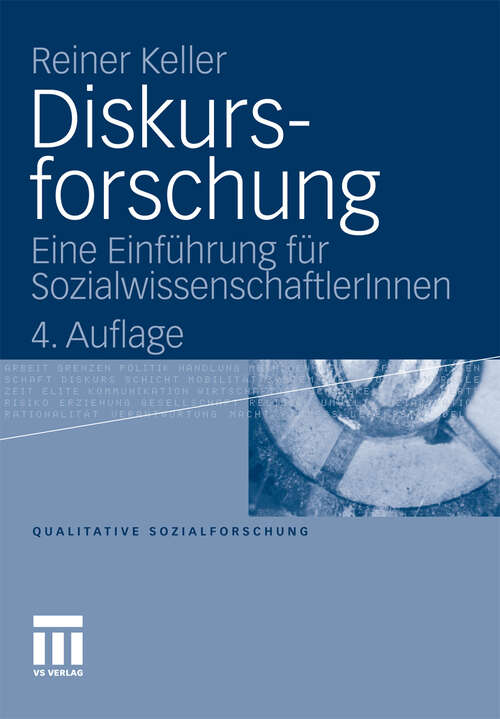 Book cover of Diskursforschung: Eine Einführung für SozialwissenschaftlerInnen (4. Aufl. 2011) (Qualitative Sozialforschung)