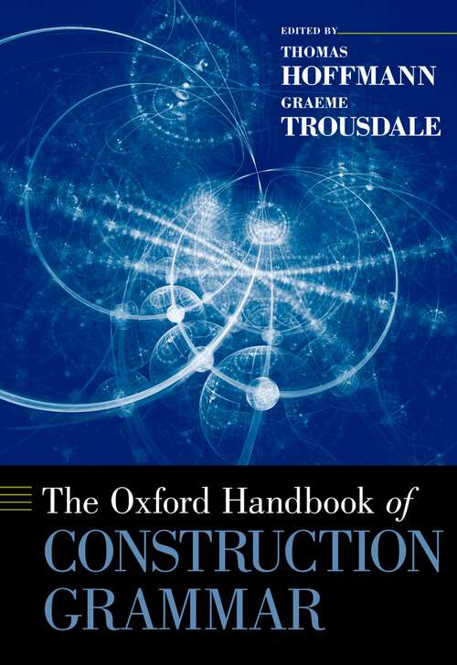 Book cover of The Oxford Handbook of Construction Grammar (Oxford Handbooks)