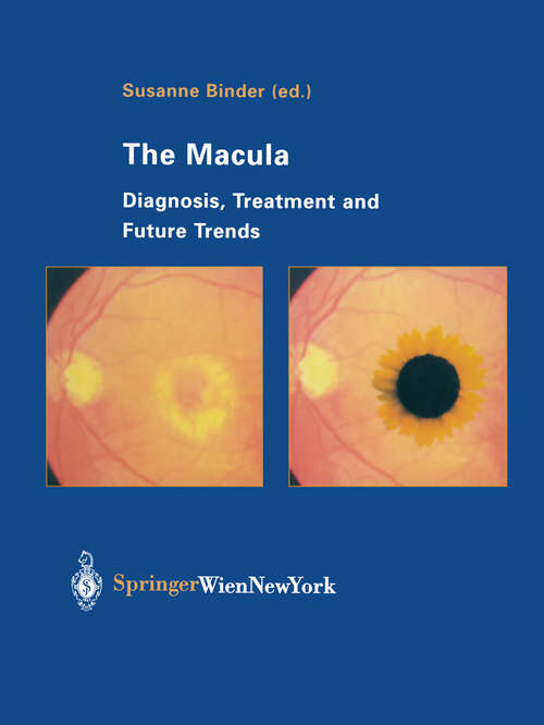 Book cover of The Macula: Diagnosis, Treatment and Future Trends (2004)