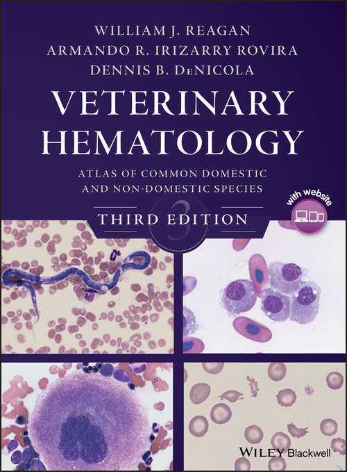 Book cover of Veterinary Hematology: Atlas of Common Domestic and Non-Domestic Species (3) (Coursesmart Ser.)