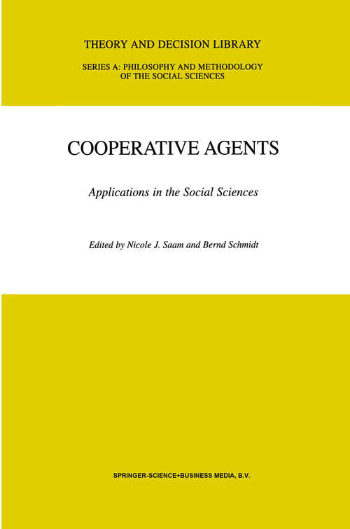 Book cover of Cooperative Agents: Applications in the Social Sciences (2001) (Theory and Decision Library A: #32)