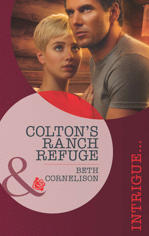 Book cover of Colton's Ranch Refuge: Colton Destiny Colton's Ranch Refuge Colton's Deep Cover Colton Showdown (ePub First edition) (The Coltons of Eden Falls #2)