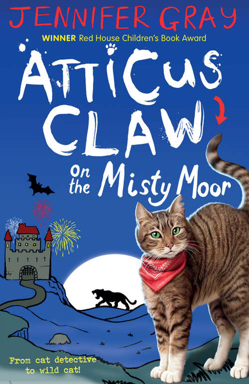 Book cover of Atticus Claw On the Misty Moor (Main) (Atticus Claw: World's Greatest Cat Detective #6)