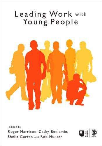 Book cover of Leading Work With Young People (Published In Association With The Open University Ser. (PDF))