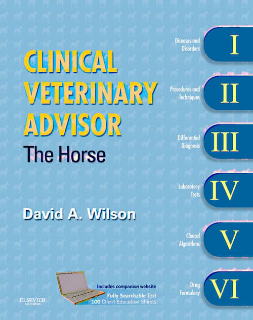 Book cover of Clinical Veterinary Advisor - E-Book: The Horse