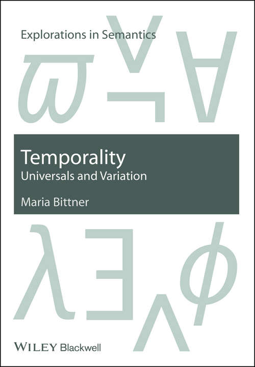 Book cover of Temporality: Universals and Variation (Explorations in Semantics)