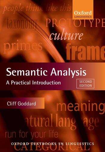 Book cover of Semantic Analysis: A Practical Introduction (2) (Oxford Textbooks In Linguistics Ser.)