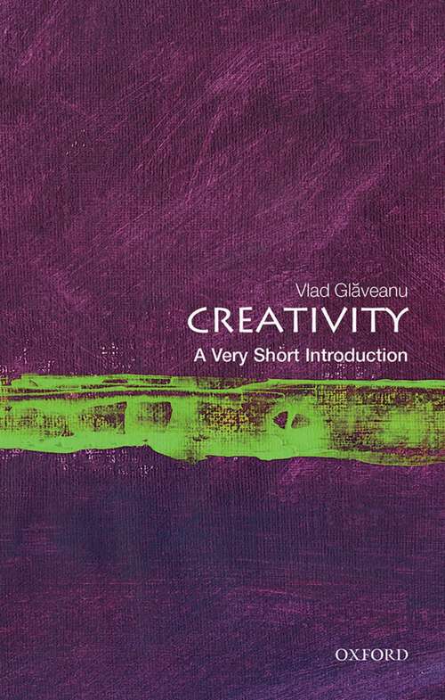 Book cover of Creativity: Contributions From Social And Cultural Psychology (Very Short Introductions)