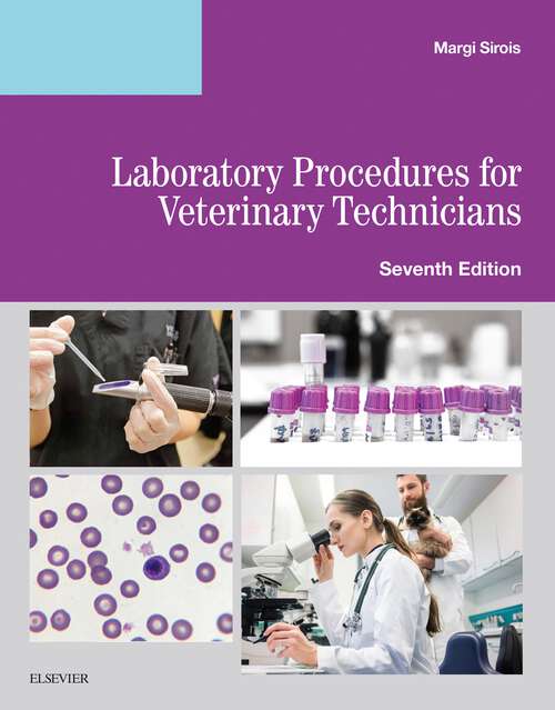 Book cover of Laboratory Procedures for Veterinary Technicians E-Book: Laboratory Procedures for Veterinary Technicians E-Book (7)