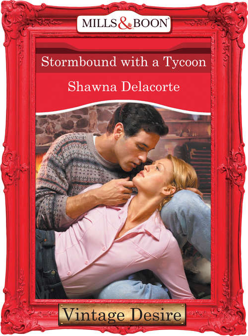 Book cover of Stormbound With A Tycoon (ePub First edition) (Mills And Boon Desire Ser. #1356)