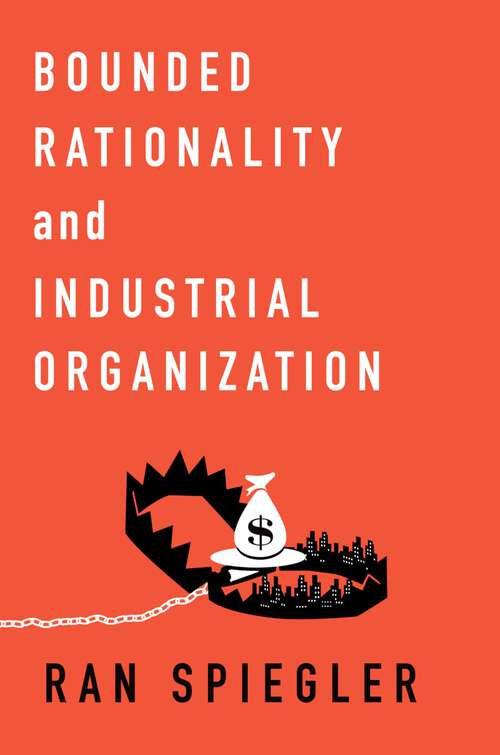 Book cover of Bounded Rationality and Industrial Organization