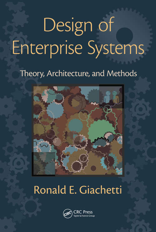 Book cover of Design of Enterprise Systems: Theory, Architecture, and Methods