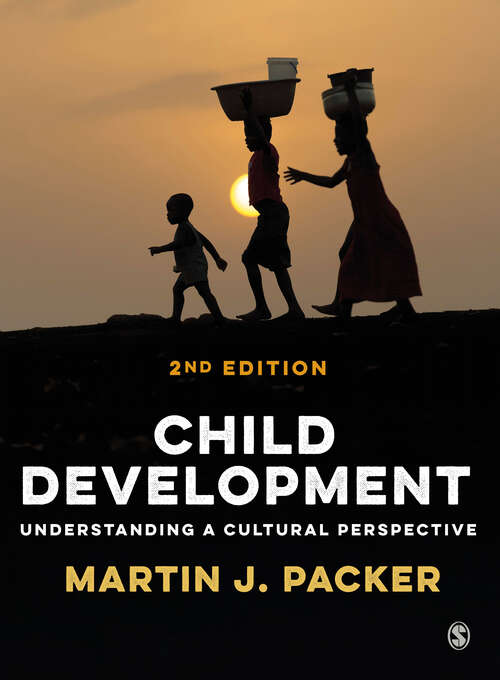 Book cover of Child Development: Understanding A Cultural Perspective (Second Edition)