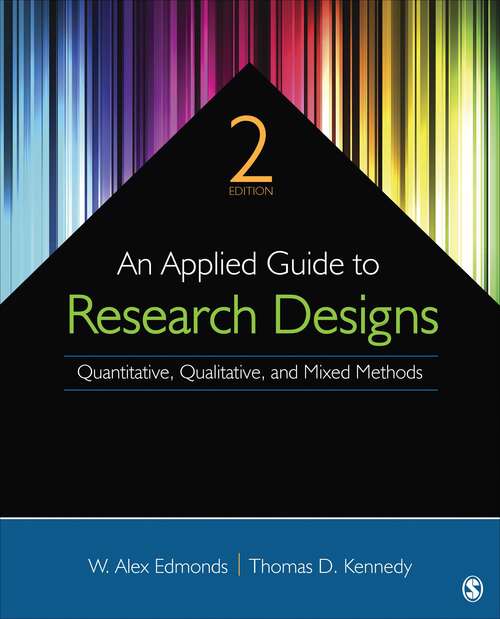 Book cover of An Applied Guide To Research Designs: Quantitative, Qualitative, And Mixed Methods (2)