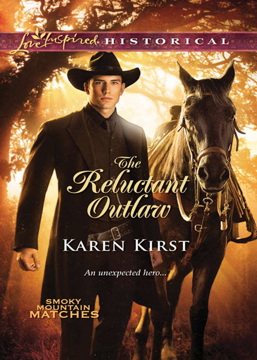 Book cover of The Reluctant Outlaw (ePub First edition) (Mills And Boon Love Inspired Historical Ser.)