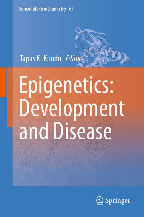 Book cover of Epigenetics: Development and Disease (2013) (Subcellular Biochemistry #61)