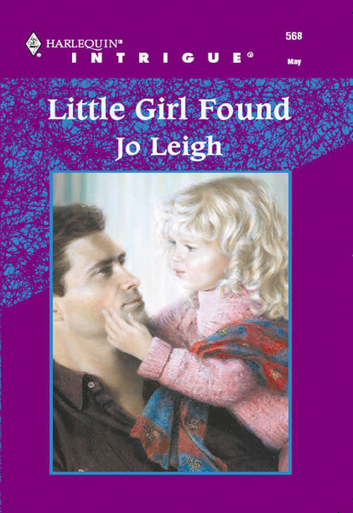 Book cover of Little Girl Found (ePub First edition) (Mills And Boon Intrigue Ser.)