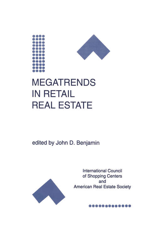 Book cover of Megatrends in Retail Real Estate (1996) (Research Issues in Real Estate #3)