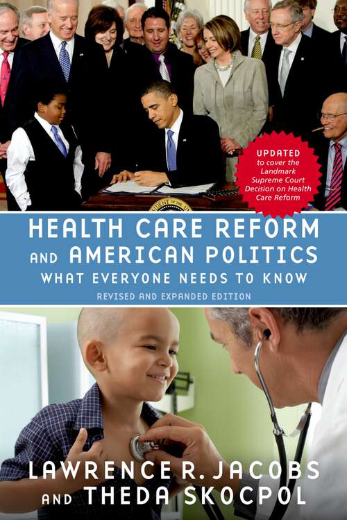 Book cover of Health Care Reform and American Politics: What Everyone Needs to Know®, Revised and Updated Edition (What Everyone Needs To Know®)