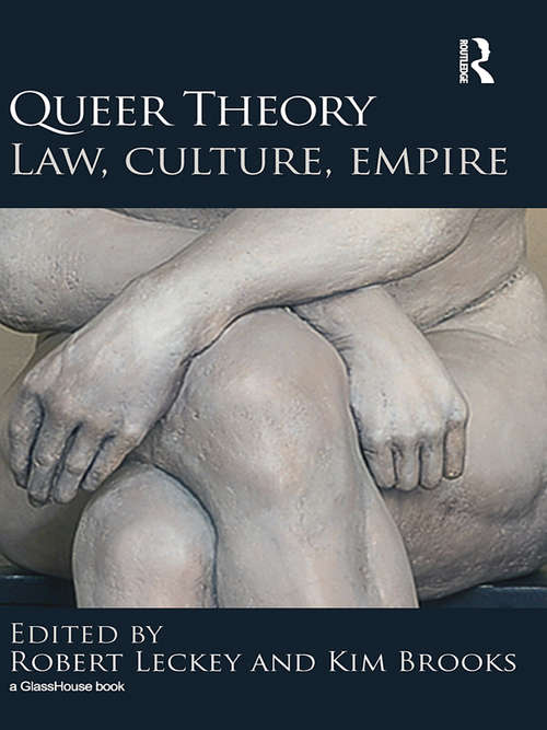 Book cover of Queer Theory: Law Culture Empire