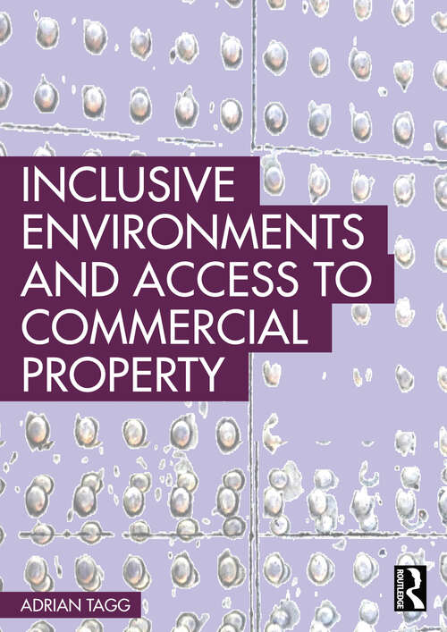 Book cover of Inclusive Environments and Access to Commercial Property