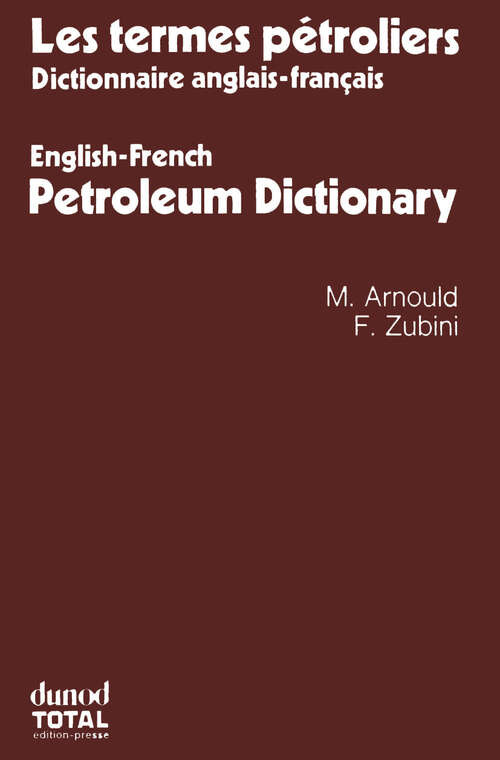 Book cover of Les termes pétroliers: Dictionnaire anglais-français. English-French Petroleum Dictionary (1981)