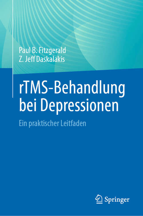 Book cover of rTMS-Behandlung bei Depressionen: Ein praktischer Leitfaden (2024)