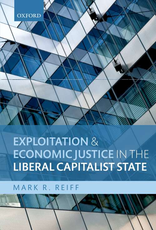 Book cover of Exploitation And Economic Justice In The Liberal Capitalist State