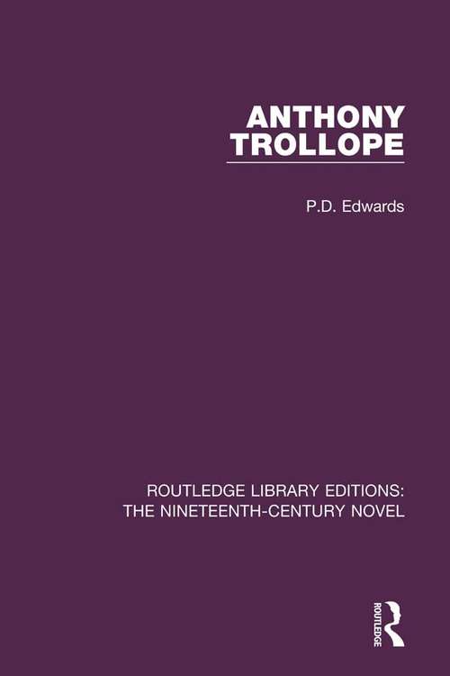 Book cover of Anthony Trollope (Routledge Library Editions: The Nineteenth-Century Novel)